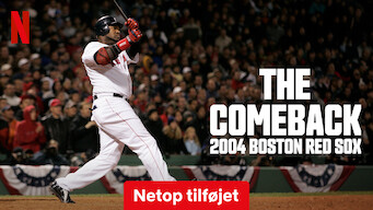 The Comeback: 2004 Boston Red Sox (2024)