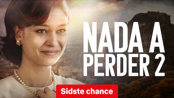 Nada a Perder 2 (2019)