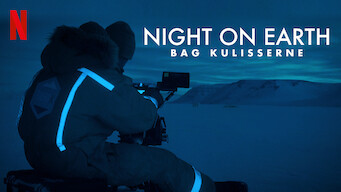 Night on Earth – bag kulisserne (2020)